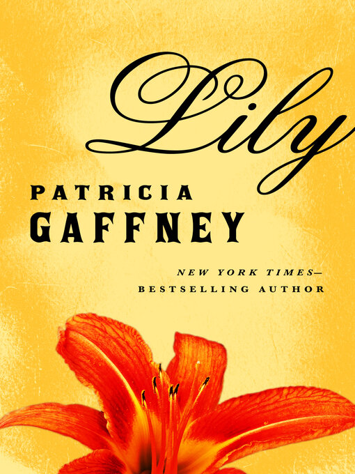 Title details for Lily by Patricia Gaffney - Available